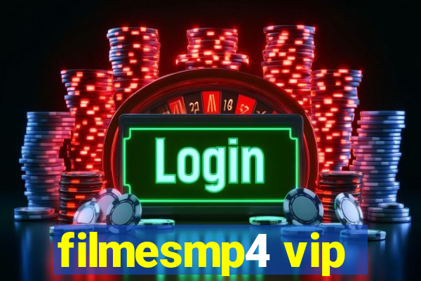 filmesmp4 vip